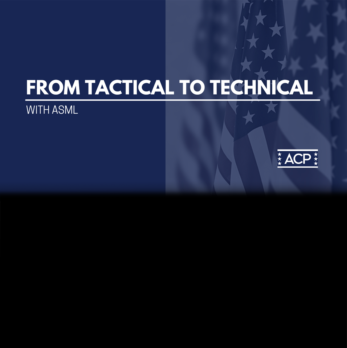 From Tactical To Technical 
