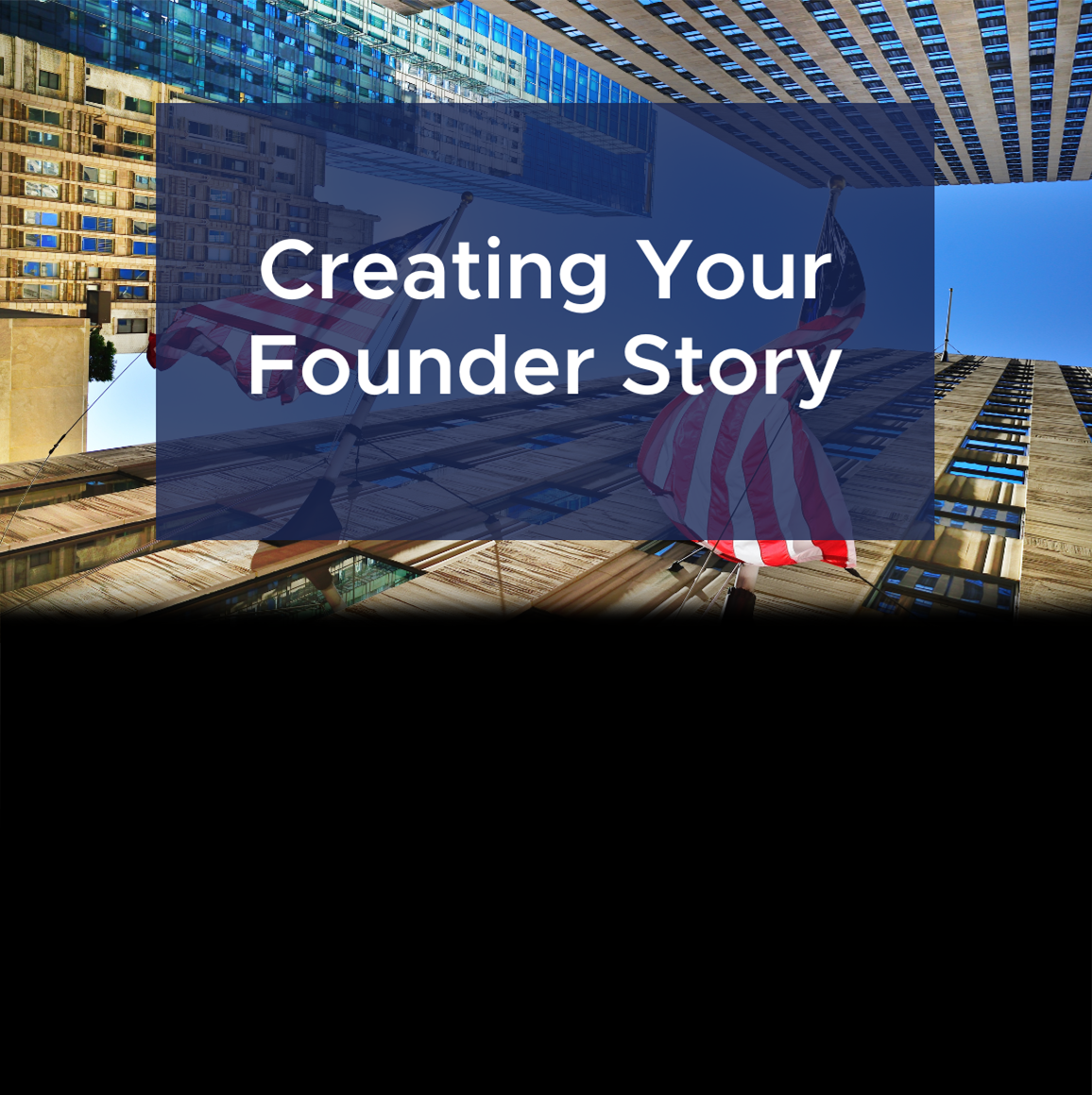 Creating Your Founder Story