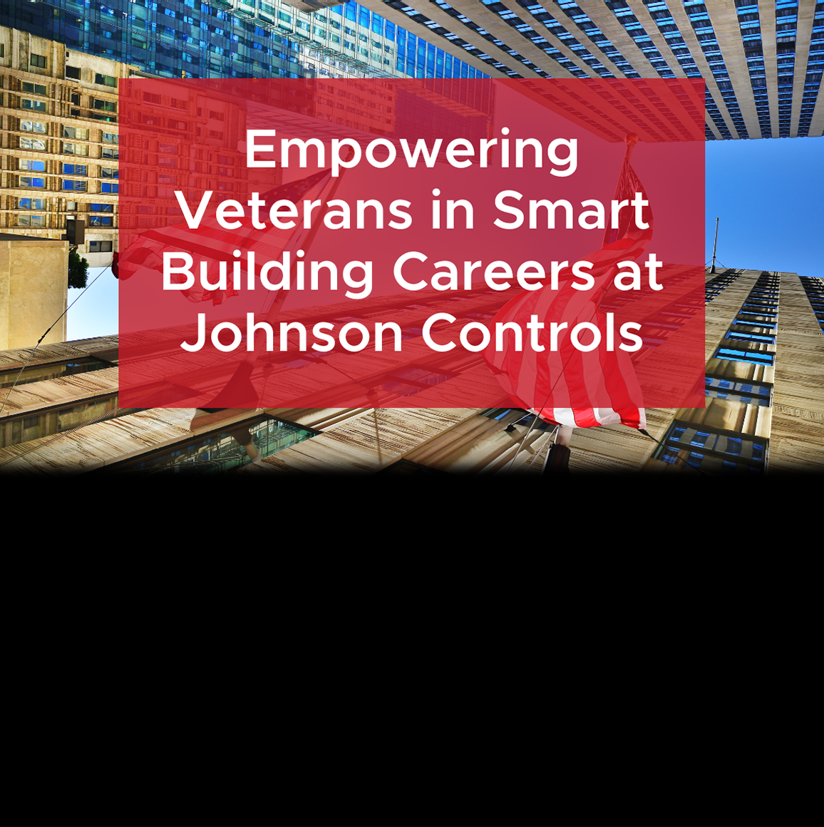 Empowering Veterans in Smart Building Careers at Johnson Controls