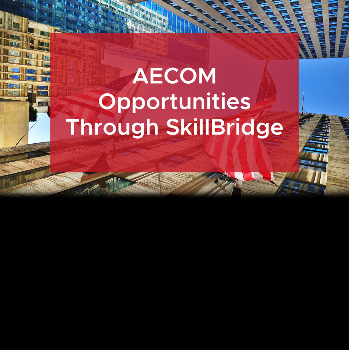 AECOM Opportunities Through SkillBridge