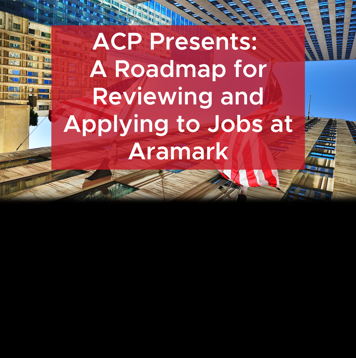 Aramark - A Roadmap for Reviewing and Applying to Jobs