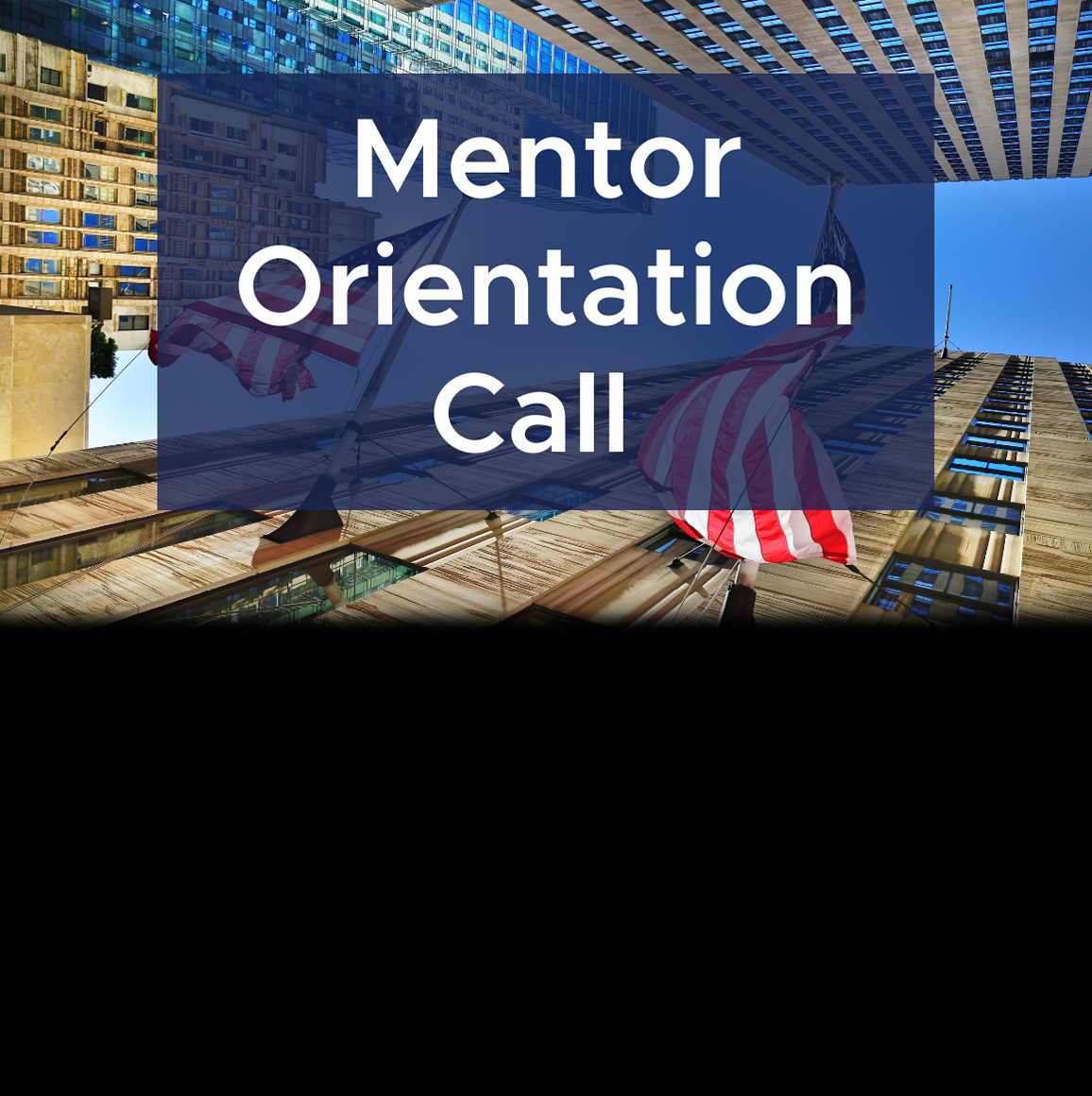 Mentor Orientation Call