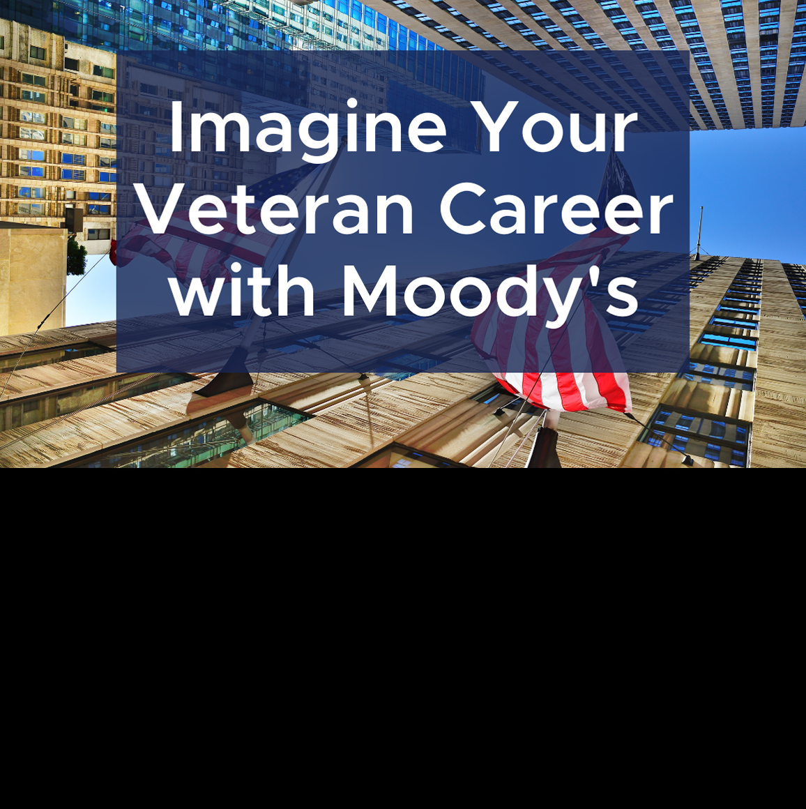 Imagine Your Veteran Career with Moody's