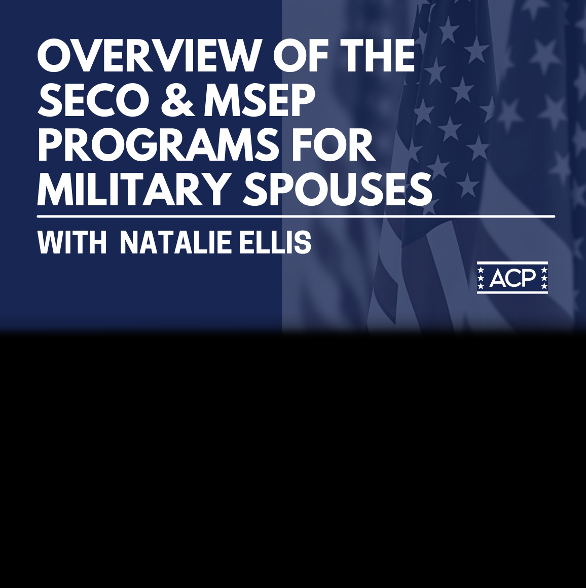 Overview of the SECO & MSEP Programs For Military Spouses